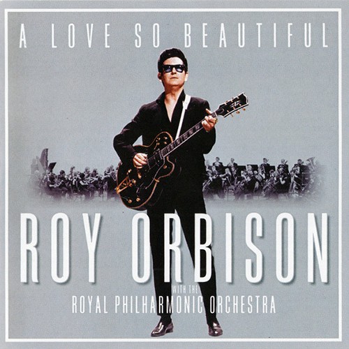 Orbison, Roy - A Love So Beautiful, EU
