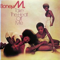 Boney M - Take The Heat Of Me, UK