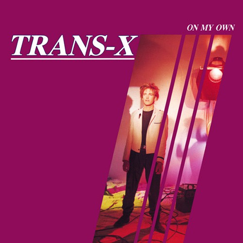 Trans X - On My Own, CAN