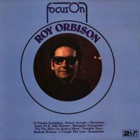 Orbison, Roy - Focus On, UK