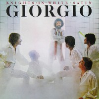 Moroder, Giorgio - Knights In White Satin, D