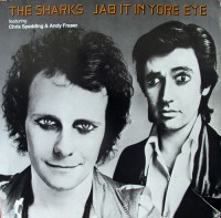 SHARKS - Jab It In Yore Eye, D