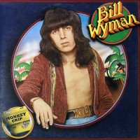 Bill Wyman - Monkey Grip, US