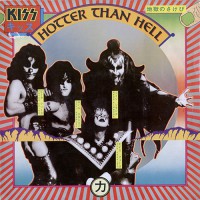 Kiss - Hotter Than Hell, D