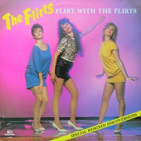 Flirts, The - Flirt With The Flirts