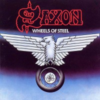 Saxon - Wheels Of Steel
