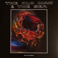 Old Man & The Sea, The - Witches Brew, DEN