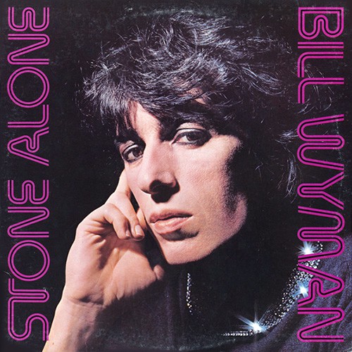 Bill Wyman - Stone Alone, US