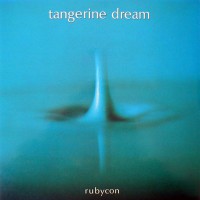 Tangerine Dream - Rubycon, UK (Or)