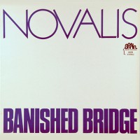 Novalis - Banished Bridge, D (Or)