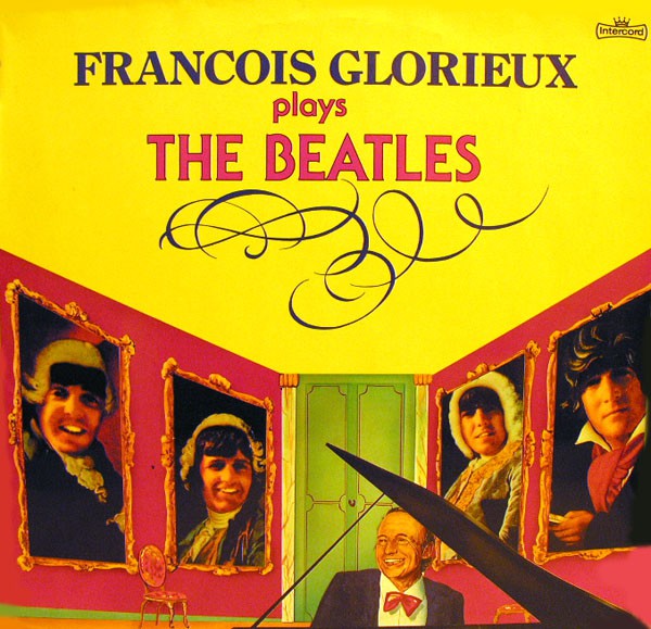Glorieux Francois And His Orchestra - Plays The Beatles