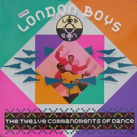 London Boys - Twelve Commandments Of Dance, D (Re)