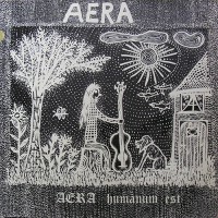 Aera - Aera Humanum Est, D (Or)