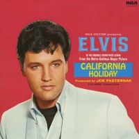 Presley Elvis - California Holiday