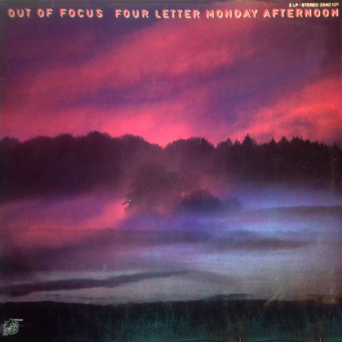 Out Of Focus - Four Letter Monday Afternoon, D