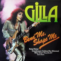 Gilla - Bend Me Shape Me, NL