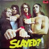 Slade_Slayed_UK_1.jpg