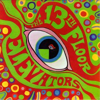 13th Floor Elevators - The Psychedelic Sounds Of The..., US