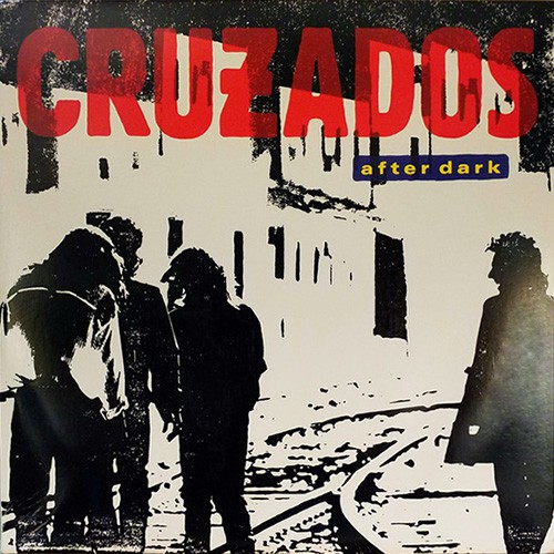 Cruzados - After Dark, US