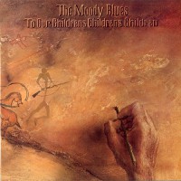 Moody Blues, The - To Our Childrens Childrens Children, UK
