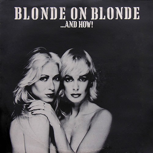 Blonde On Blonde - ...And How!, UK