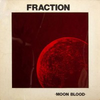 Fraction - Moon Blood, US (Or)