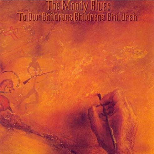 Moody Blues - To Our Childrens Childrens Children (foc)