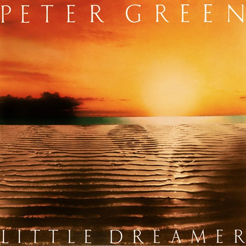 Peter Green - Little Dreamer, UK