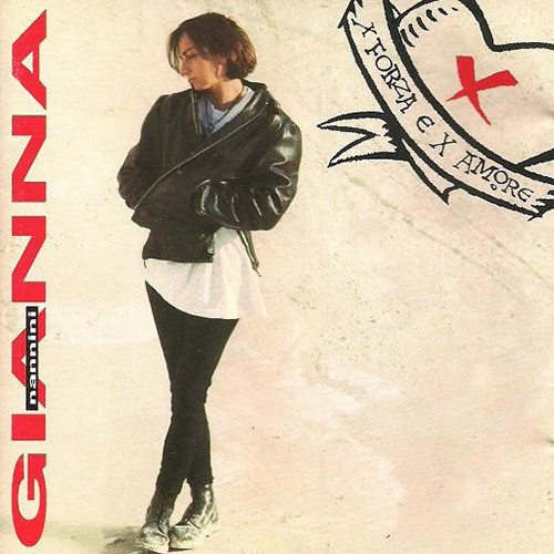 Nannini, Gianna - X Forza E X Amore, ITA