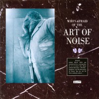 Art Of Noise, The - Who's Afraid Of..., UK