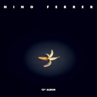 Nino Ferrer - 13e Album, FRA