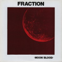 Fraction - Moon Blood, US (Re)