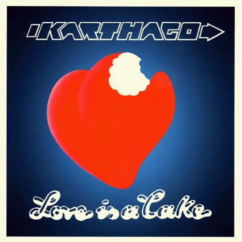 Karthago - Love Is A Cake, D