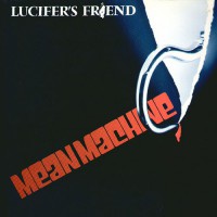 Lucifer's Friend - Mean Machine, D