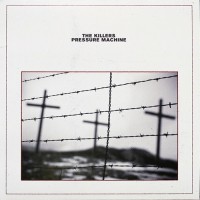 Killers, The - Pressure Machine, US