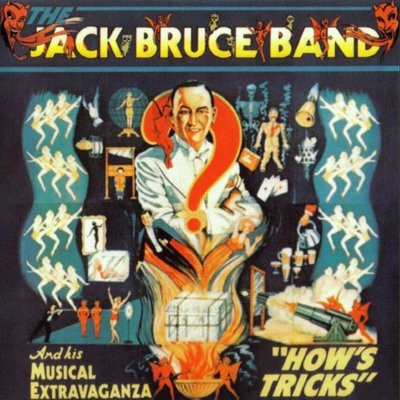 Jack Bruce Band - How's Tricks