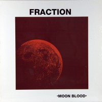Fraction - Moon Blood, UK (Re)