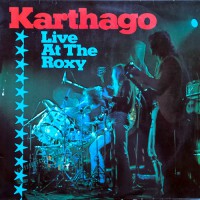 Karthago - Live At The Roxy, D