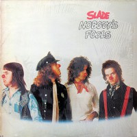 Slade - Nobody's Fools, SWE