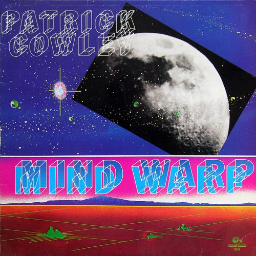 Cowley, Patrick - Mind Warp, NL