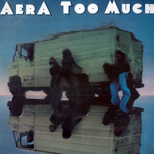 Aera - Too Much, D