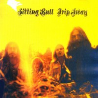 Sitting Bull - Trip Away