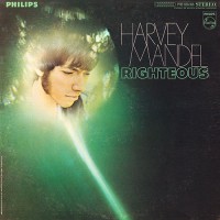 Mandel, Harvey - Righteous, US