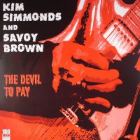 Savoy Brown - The Devil To Pay, D