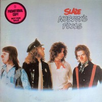 Slade - Nobody's Fools, US (Promo)