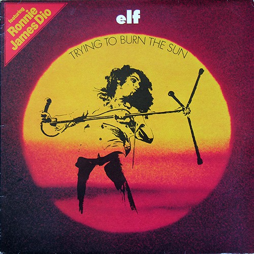 Elf - Trying To Burn The Sun, UK (Re)
