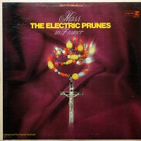 Electric Prunes, The - Mass In F Minor, US