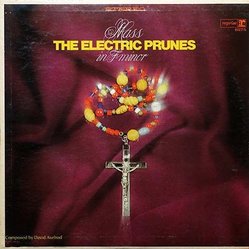 Electric Prunes, The - Mass In F Minor, US