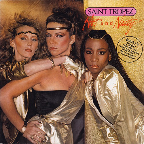 Saint Tropez - Hot And Nasty, CAN