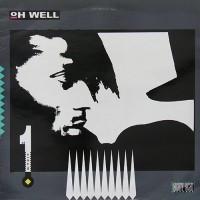 Oh Well - First Album, UK